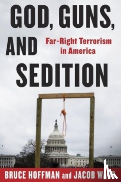 Hoffman, Bruce, Ware, Jacob - God, Guns, and Sedition