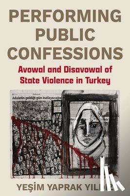 Yildiz, Yesim Yaprak - Performing Public Confessions