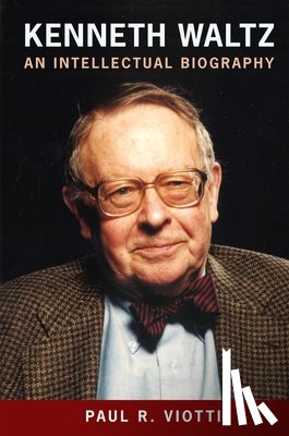 Viotti, Paul R. - Kenneth Waltz