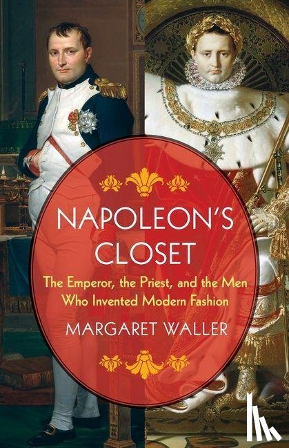 Waller, Margaret (Pomona College) - Napoleon's Closet