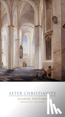 Vattimo, Gianni - After Christianity