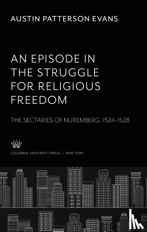 Patterson Evans, Austin - An Episode in the Struggle for Religious Freedom