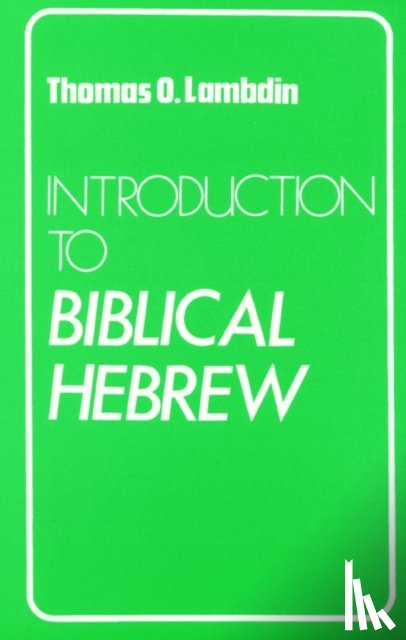 Lambdin, Thomas O. - Introduction to Biblical Hebrew