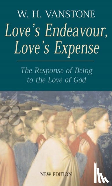 Vanstone, W.H. - Love's Endeavour, Love's Expense