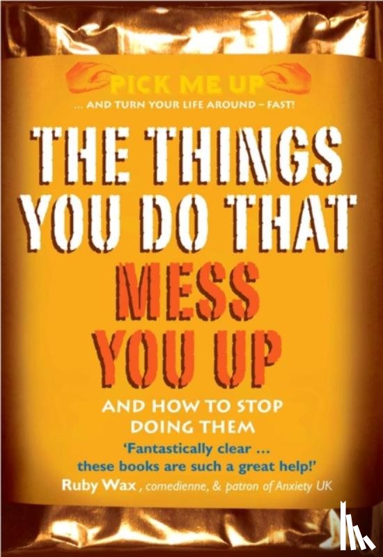 Williams, Dr Chris - The Things You Do That Mess You Up