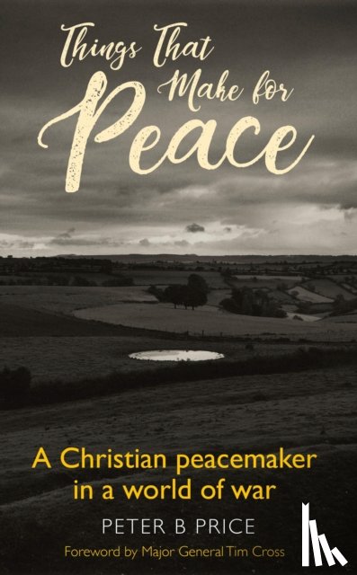 Price, Peter B. - Things That Make For Peace
