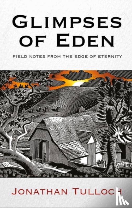 Tulloch, Jonathan - Glimpses of Eden