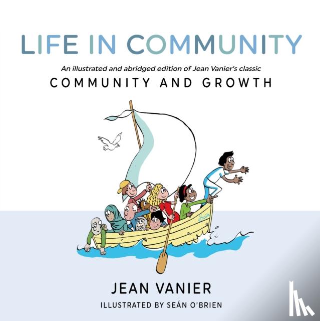 Vanier, Jean - Life in Community