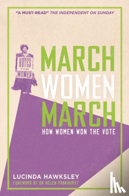 Hawksley, Lucinda Dickens - March, Women, March