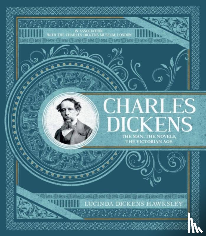 Hawksley, Lucinda, London, The Charles Dickens Museum, Group, Welbeck Publishing - Charles Dickens