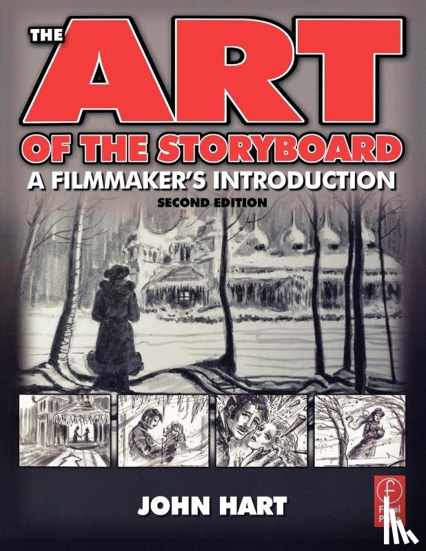 Hart, John - The Art of the Storyboard
