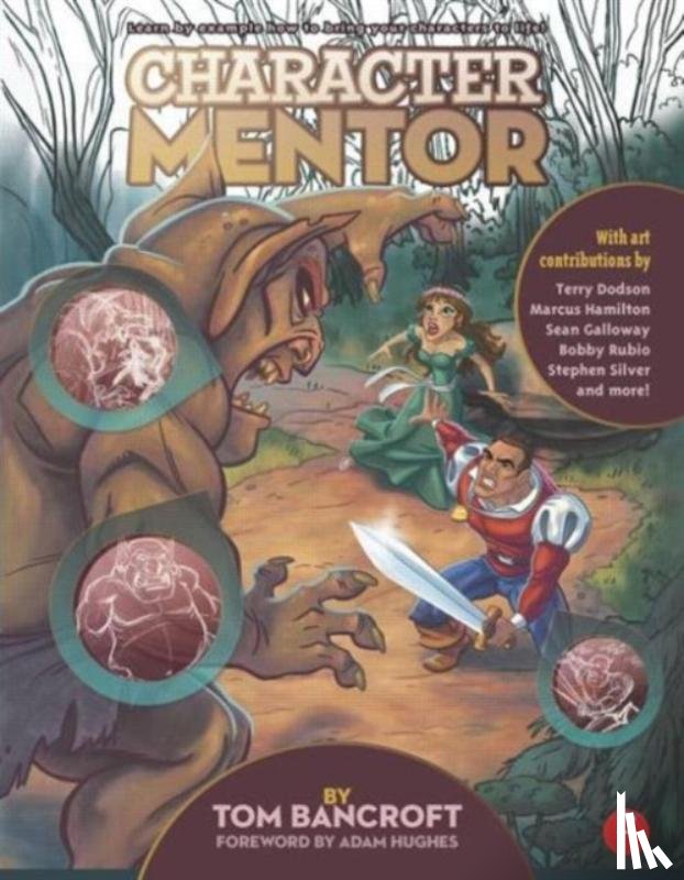 Bancroft, Tom - Character Mentor