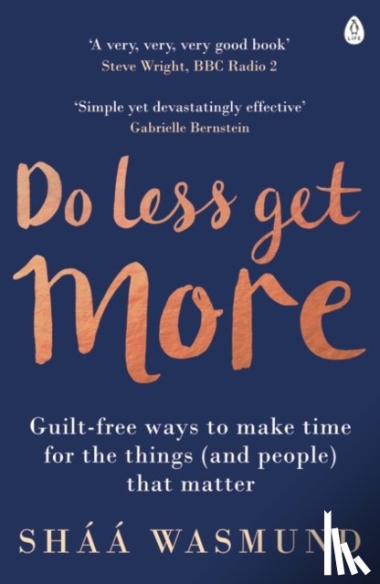 Wasmund, Shaa - Do Less, Get More