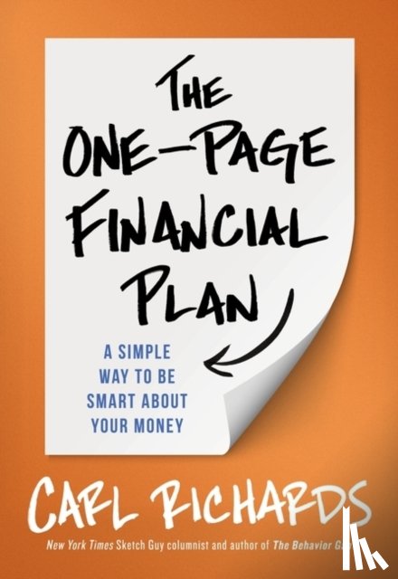 Richards, Carl - The One-Page Financial Plan