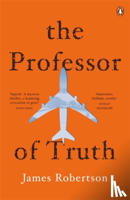 Robertson, James - The Professor of Truth