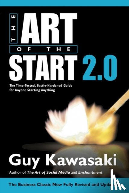 Kawasaki, Guy - The Art of the Start 2.0