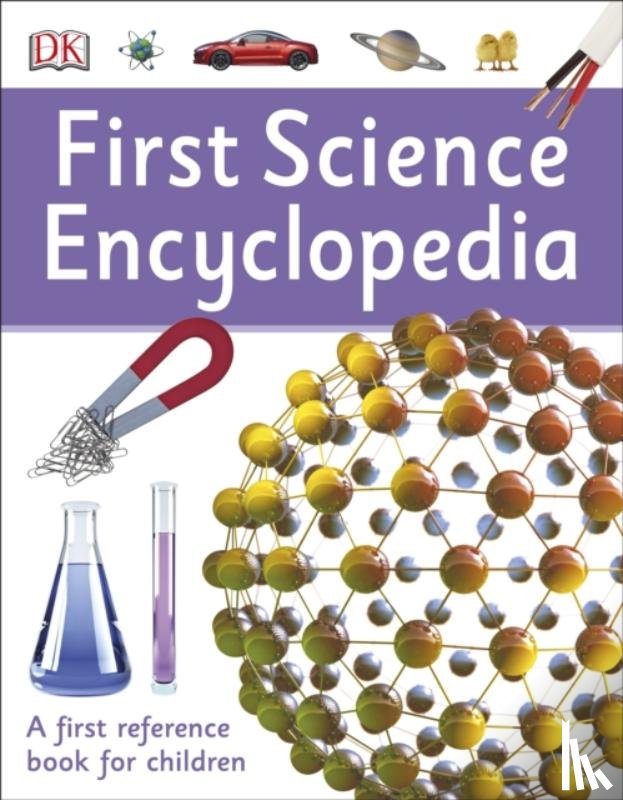 DK - First Science Encyclopedia