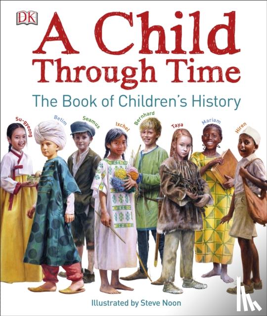 Wilkinson, Phil - A Child Through Time