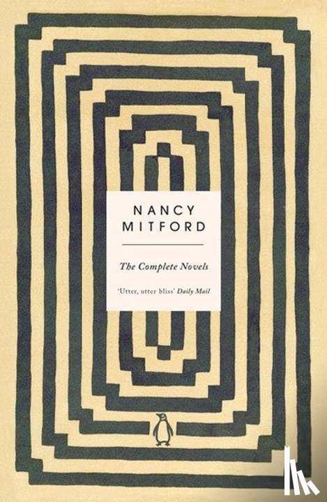 Mitford, Nancy - The Complete Novels