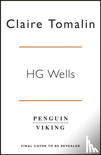 Tomalin, Claire - The Young H.G. Wells