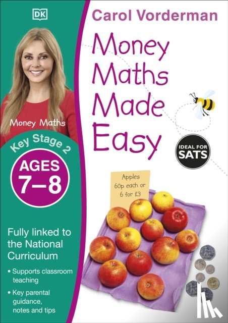Vorderman, Carol - Money Maths Made Easy: Beginner, Ages 7-8 (Key Stage 2)