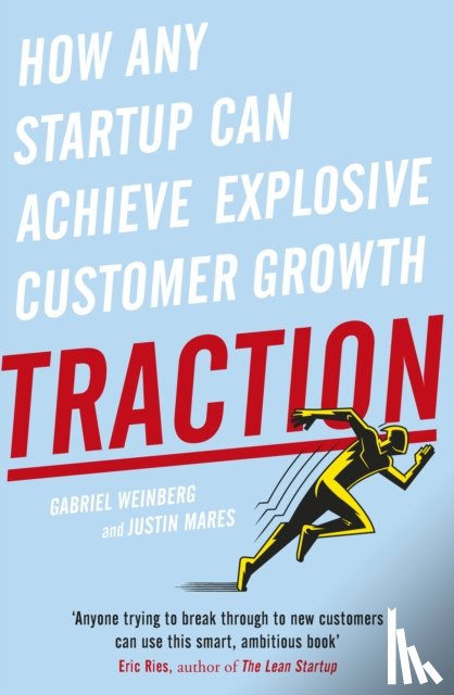 Weinberg, Gabriel, Mares, Justin - Traction