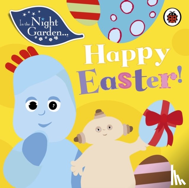 In the Night Garden - In the Night Garden: Happy Easter!