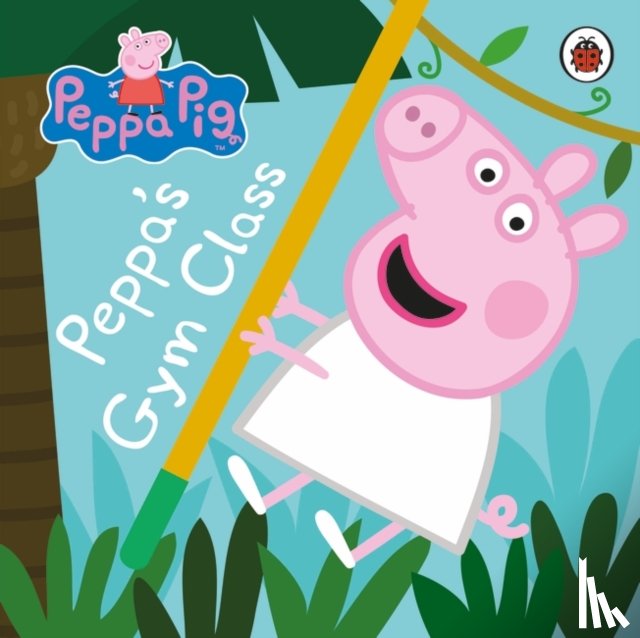 Peppa Pig - Peppa Pig: Peppa's Gym Class