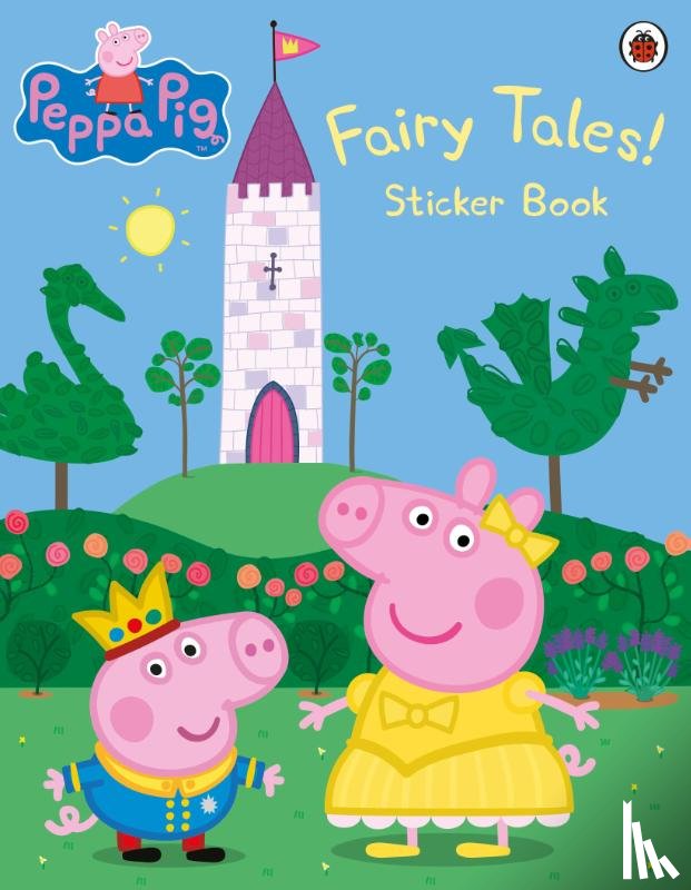 Peppa Pig - Peppa Pig: Fairy Tales! Sticker Book