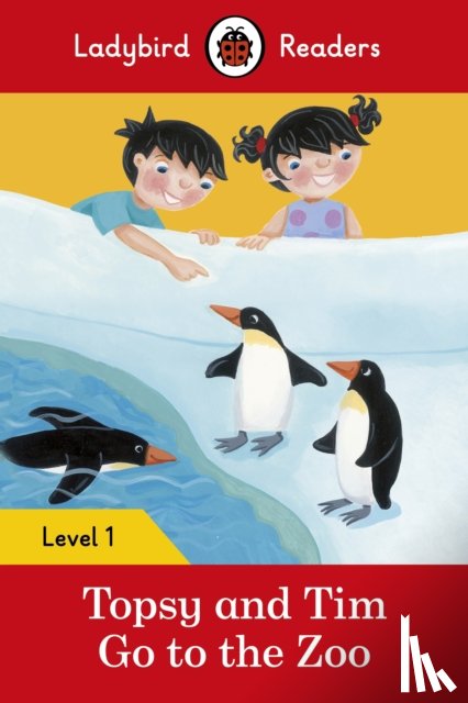 Adamson, Jean, Ladybird - Ladybird Readers Level 1 - Topsy and Tim - Go to the Zoo (ELT Graded Reader)