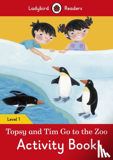 Adamson, Jean, Ladybird - Topsy and Tim: Go to the Zoo Activity Book - Ladybird Readers Level 1
