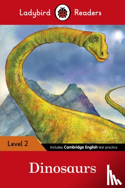 Ladybird - Ladybird Readers Level 2 - Dinosaurs (ELT Graded Reader)