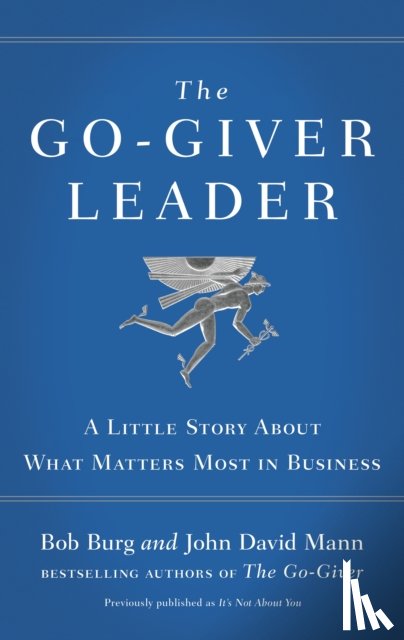 Burg, Bob, Mann, John David - The Go-Giver Leader
