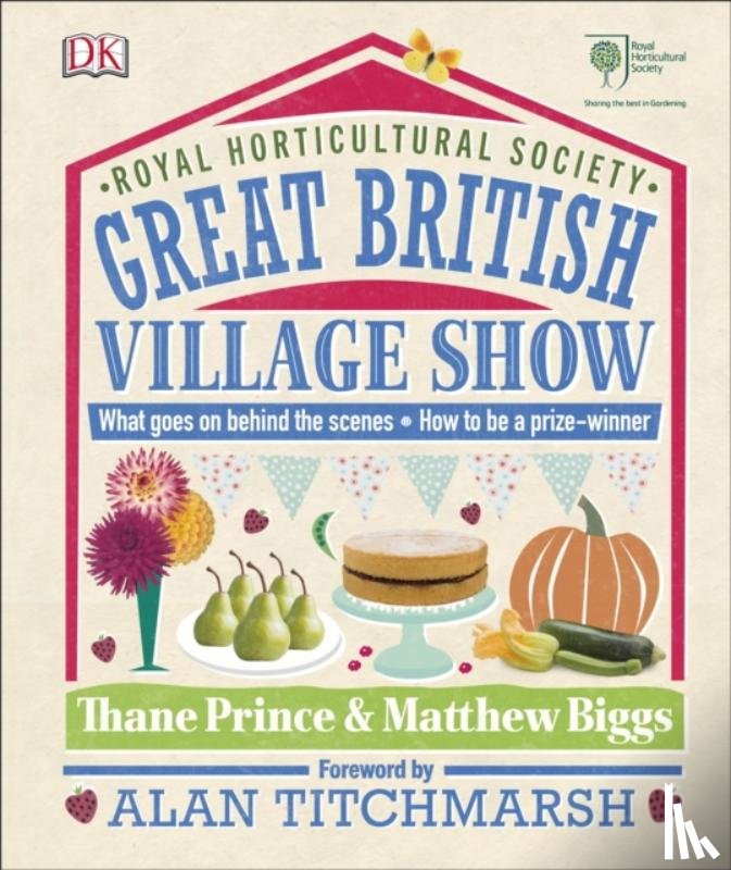 Prince, Thane, Biggs, Matthew - RHS Great British Village Show