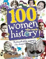 DK - 100 Women Who Made History