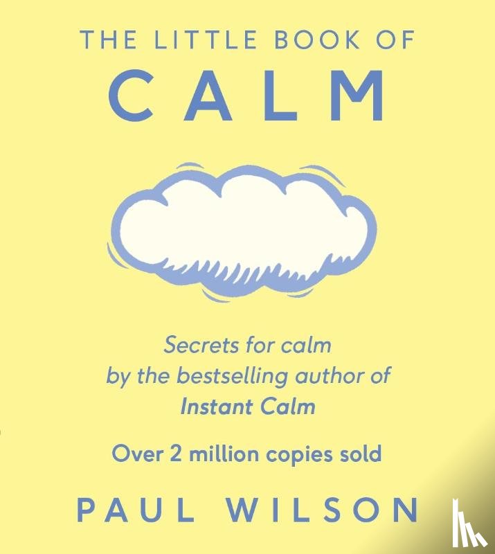 Wilson, Paul - The Little Book Of Calm