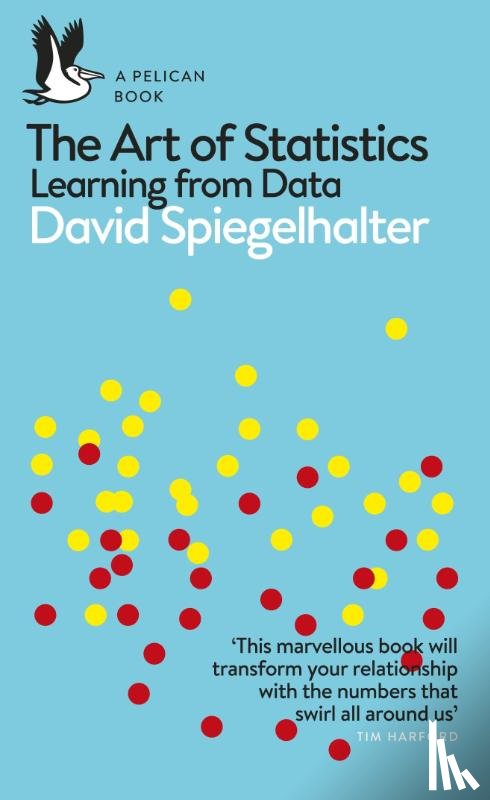 Spiegelhalter, David - The Art of Statistics