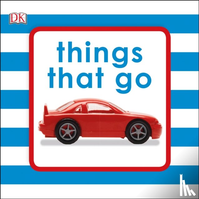 DK - Squeaky Baby Bath Book Things That Go