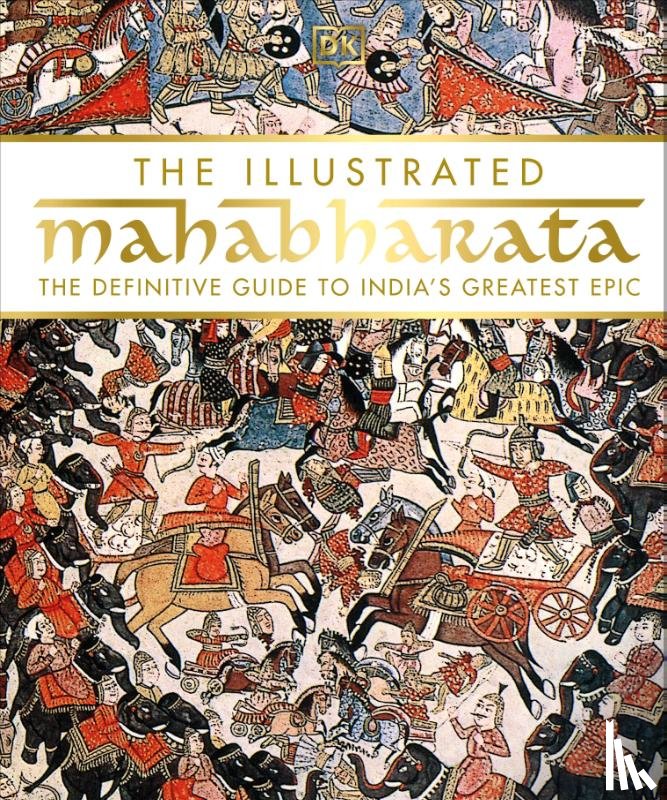DK - The Illustrated Mahabharata