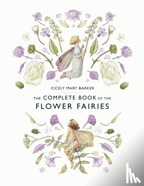 Barker, Cicely Mary - The Complete Book of the Flower Fairies