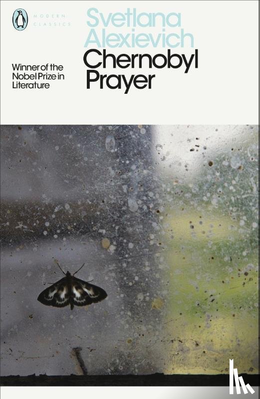 Alexievich, Svetlana - Chernobyl Prayer