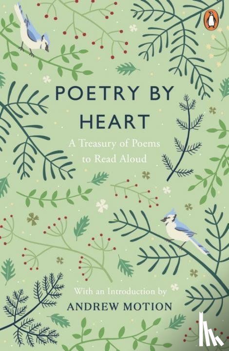 Motion, Andrew - Poetry by Heart