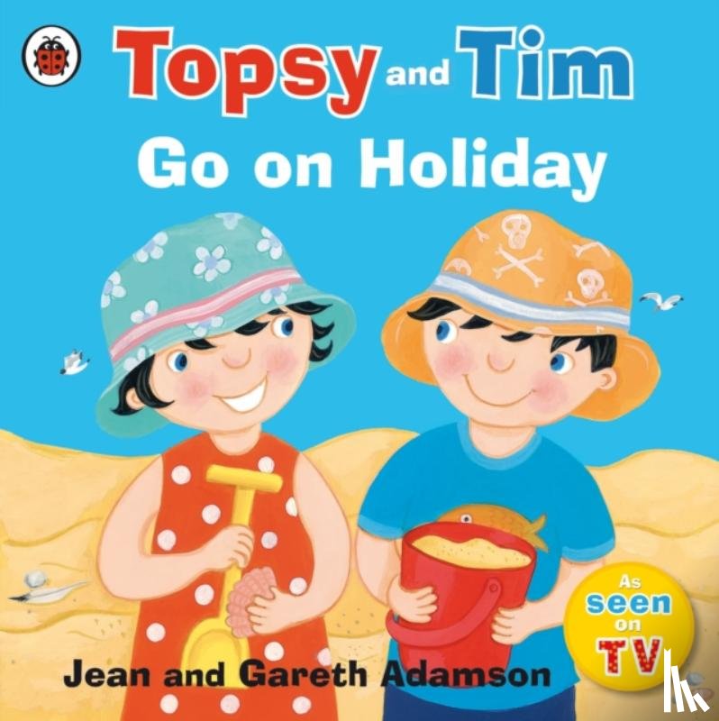 Adamson, Jean, Adamson, Gareth - Topsy and Tim: Go on Holiday