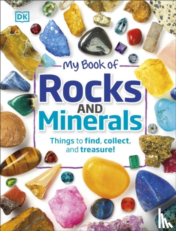 Dennie, Dr Devin - My Book of Rocks and Minerals