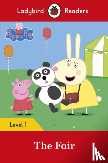 Ladybird, Peppa Pig - Ladybird Readers Level 1 - Peppa Pig - The Fair (ELT Graded Reader)