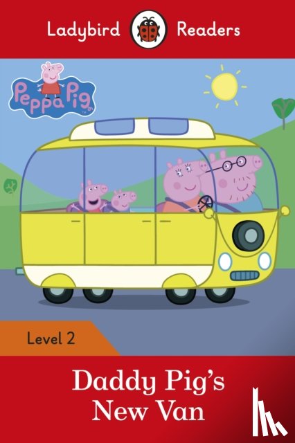 Ladybird, Peppa Pig - Ladybird Readers Level 2 - Peppa Pig - Daddy Pig's New Van (ELT Graded Reader)