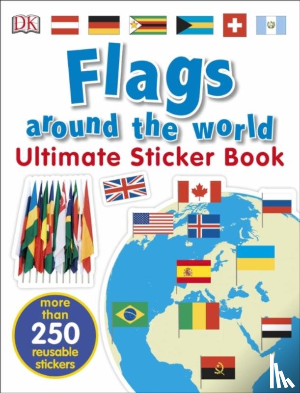  - Flags Around the World Ultimate Sticker Book