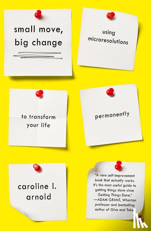 Arnold, Caroline L. - Small Move, Big Change