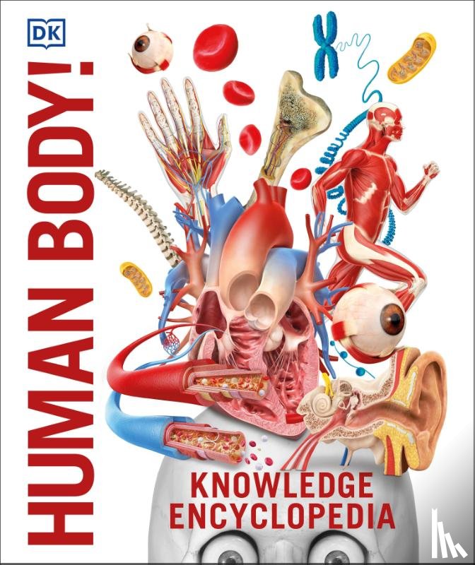 DK - Knowledge Encyclopedia Human Body!