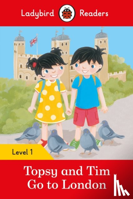 Adamson, Jean, Ladybird - Ladybird Readers Level 1 - Topsy and Tim - Go to London (ELT Graded Reader)